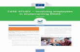 CASE STUDY – I nvolving employees in implementing EMASec.europa.eu/environment/emas/pdf/other/Case study_Involving employees.pdf · porate Social Responsibility (CSR), yielding