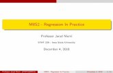 M8S2 - Regression In Practice - jarad.me · M8S2 - Regression In Practice Professor Jarad Niemi STAT 226 - Iowa State University December 4, 2018 Professor Jarad Niemi (STAT226@ISU)
