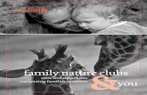 family nature clubs - speakcdn.com · 2 | AZA FAMILY NATURE CLUBS & YOU “Accredited zoos and aquariums are where nature play begins for many families, particularly in our increasingly