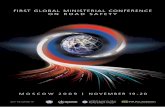 FIRST GLOBAL MINISTERIAL CONFERENCE ON ROAD SAFETY - … · 2 FOREWORD Dear Colleagues, Ladies and Gentlemen! I am happy to welcome you to the First Global Ministerial Conference