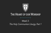 THE HEART OF OUR WORSHIP · time most grievously have committed, by thought, word, and deed, against thy divine Majesty, provoking most justly thy wrath and indignation against us.