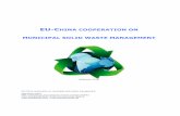 EU-CHINA COOPERATION ON MUNICIPAL SOLID WASTE … · to China are so-called scavengers, namely people collecting waste that are elementary, yet neither contracted nor institutionalised
