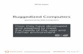 Ruggedized Computers€¦ · The development of ruggedized, industrial grade mobile computers can be traced back to the 1980s and to manufacturers such as DVW (later Husky) Computers