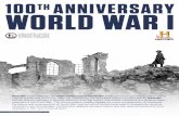 100 TH ANNIVERSARY WORLD WAR I - history.com · 100 TH ANNIVERSARY WORLD WAR I HISTORY ® commemorates the 100th anniversary of World War I with special programming, online videos,