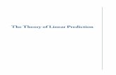 TheTheoryofLinearPrediction - CaltechAUTHORS · theory of vector linear prediction is explained in considerable detail and so is the theory of line spectral processes.This focus and