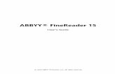 ABBYY® FineReader 15help.abbyy.com/assets/en-us/finereader/15/Users_Guide.pdf · 2 ABBYY® FineReader 15 User’s Guide Information in this document is subject to change without