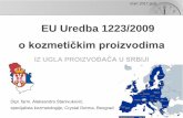 EU Uredba 1223/2009 - Safety Assessment Srbijasafetyassessment.rs/wp-content/uploads/2017/03/FINAL1-Uredba-br1223.pdf · članica u kojoj se proizvod stavlja na tržište,kontakt