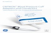 CRITIKON Blood Pressure Cuff Adapters and Connectors€¦ · GE Healthcare’s connection system is simple and easy to implement. GE Healthcare provides cost-effective standardization