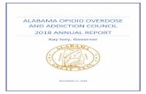 ALABAMA OPIOID OVERDOSE AND ADDICTION COUNCIL 2018 … opioid overdose and addiction council 2018 annual report kay ivey, governor december 31, 2018