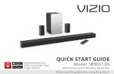 QUICK START GUIDE - Viziocdn.vizio.com/misc/QuickStartGuides/kb/sb3651e6qsg.pdf · before operating your Unit. Keep these instructions in a safe place for future reference. • Read