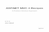 ASP.NET MVC 4 Recipes - link.springer.com3A978-1-4302-4774-6%2F1.pdf · ISBN 978-1-4302-4774-6 (eBook) This book is dedicated to all of the developers who stay up to 3AM for weeks