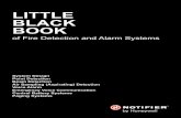 Notifier Little Black Book - notifierfiresystems.co.uk · 4 5 Fire System Design Any design should be prepared by a competent individual/organisation, who has consulted all interested