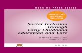 ON SOCIAL INCLUSION - laidlawfdn.org · Martha Friendly and Donna S. Lero WORKING PAPER SERIES JUNE 2 002 PERSPECTIVES ON SOCIAL INCLUSION Social Inclusion Through Early Childhood
