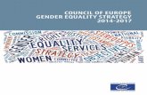 COUNCIL OF EUROPE GENDER EQUALITY STRATEGY 2014-2017 · The Council of Europe seeks to combat gender stereotypes, sexism and vio-lence against women in its many forms. It aspires