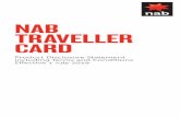 NAB Traveller Card PDS · QUICK REFERENCE NAB Traveller Card Contact Details Card Services email address: cardservices@nabtravellercard.com.au Contact Numbers for Card Services 24/7