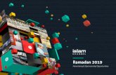 Ramadan 2019 - islamchannel.tv · Outbound Travel $78 billion Muslim Spend on Pharmaceuticals Products $1.2 trillion Muslim Spend on Food and Beverage $189 billion Muslim Spend on