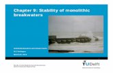 Chapter 9: Stability of monolithic breakwaters · Chapter 9: Stability of monolithic breakwaters ct5308 Breakwaters and Closure Dams H.J. Verhagen Faculty of Civil Engineering and