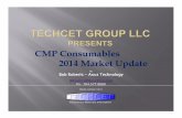CMP Consumables 2014 Market Update - NCCAVS Usergroups · CMP Consumables 2014 Market Update By Bob Roberts -Bob Roberts --- Axus Technology Axus Technology BR OBERTS @A XUS TECH.COM