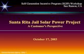Santa Rita Solar Power Project - PG&E, Pacific Gas and ... · Integrated Solar Power Project. General Services Agency: Slide 5. General Services Agency: Slide 6 The Santa Rita Jail