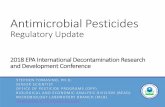 Antimicrobial Pesticide Registration in the US - epa.gov · 50 µL disinfectant 1 cm brushed stainless steel disk with: Vial with inoculated carrier/disinfectant; following the contact