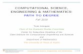 COMPUTATIONAL SCIENCE, ENGINEERING & MATHEMATICS: …arbogast/CSEMoverview.pdf · ENGINEERING & MATHEMATICS: PATH TO DEGREE Fall 2019 Todd Arbogast Chair of the Graduate Studies Committee