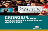 Forensic Science and Humanitarian Action · forensic science offers matchless tools and expertise. Locating and analysing human remains can be difficult, especially when bodies have