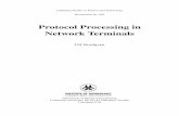 Protocol Processing in Network Terminals · different router design alternatives and some common computer architecture con-cepts. These concepts and architectures have been examined