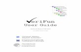 VeriFun User Guide - inferenzsysteme.informatik.tu ... · A system user should be familiar with the basic concepts and notions of mathematical logic, formal methods and theorem proving.