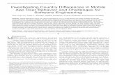 IEEE TRANSACTIONS ON SOFTWARE ENGINEERING, … · IEEE TRANSACTIONS ON SOFTWARE ENGINEERING, MANUSCRIPT ID 1 Investigating Country Differences in Mobile App User Behavior and Challenges