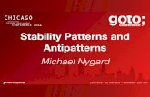 Stability Patterns and Antipatterns - gotocon.com · Stability Patterns 33. Use Timeouts In any server-based application, request handling threads are your most precious resource