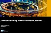 Transform Sourcing and Procurement on S/4HANA · or subscription agreement with SAP. SAP has no obligation to pursue any course of business outlined in this presentation or any related
