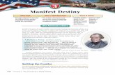 Manifest Destiny - mrlocke.com · A AMERICANS PURSUE MANIFEST DESTINYFor a quarter century after the War of 1812, only a few Americans explored the West. Then, in the 1840s, expan-