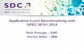 Application-Level Benchmarking with SPEC SFS® 2014 · benchmarking: Real-life Examples (Env 1) Configured an environment for testing Midrange Storage Array FC drives, FC frontend