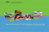 Sustainability Curriculum Framework - cpl.asn.au · 2 | Sustainability Curriculum Framework The Department of the Environment, Water, Heritage and the Arts would like to thank Mr