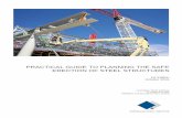 Practical Guide to Planning the Safe Erection of Steel ... · Practical Guide to Planning the Safe Erection of Steel Structures 2 1.4 Standard versus Non-Standard Structures This