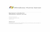 Reviewer's Guide for Windows Home Server - multi.gnt.ltmulti.gnt.lt/pages/brochures/Microsoft/WHS_Reviewer_Guide.pdf2 Windows Home Server Reviewer’s Guide The information contained