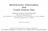 Mechanisms, Fabrication, and Crash Course Tips2110.me.gatech.edu/sites/default/files/documents/Lecture_Slides/me2110... · Mechanisms, Fabrication, and Crash Course Tips Patrick Jung