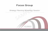 Focus Group - Leaders in Bank Consulting · Complete SWOT Review 20XX-20XX Goals Define Critical Success Factors Close Agenda 2. Approach • 20XX-20XX Strategic Plan is foundation