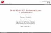 64-040 Modul IP7: Rechnerstrukturen · Universit at Hamburg MIN-Fakult at Fachbereich Informatik Rechnerstrukturen 64-040 Modul IP7: Rechnerstrukturen 14 Speicherhierarchie Norman