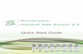 Quick Start Guide - DriveHQ · Quick Start Guide Wonderware InduSoft Web Studio ... Statistical Process Control (SPC) values without any need for programming. Intellectual Property