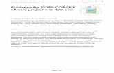 Guidance for EURO-CORDEX climate projections data use · EURO-CORDEX Guidelines Version1.0 - 2017.08 _____ Climate scenarios (or climate projections) are representations of various