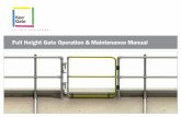 Full Height Gate Operation & Maintenance Manual · SAFETY GATES KEE GATE is a complete range of safety gates designed specifically to provide permanent hazard protection for internal
