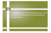 Sustainable Transportation for Tourism: Green ...transctr/research/trc_reports/UVM-TRC-13-011.pdf · Sustainable Transportation for Tourism: Green Certification Programs. November