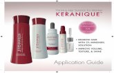 Application Guide - Keranique Hair Regrowth System · Heavy conditioners just leave hair limp. A better bet is to ... Towel dry hair. Apply Keranique Volumizing Lifting Spraytorootsofhair.Usingfingers,distributeproduct