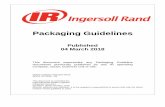 Packaging Guidelines - company.ingersollrand.com · packaging costs and record the container size and density assumptions made while preparing the RFQ. The Packaging Sketch form explained
