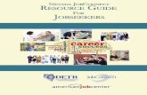 2 - Resource Guide for Job Seekers · Ten Steps of a Job Search 20 Job Search Websites 21 Nevada 2-1-1 23 Nevada JobConnect Career Centers 24 inie ... Begin your job search and apply