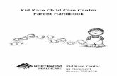 Kid Kare Child Care Center Parent Handbook - krh.org Kare Parent Handbook.pdf · free of elevated temperature for 24 hours without fever reducing medication before returning to the