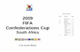Table of Contents 2009 FIFA Confederations Cupsoccerlibrary.free.fr/fifa_cc_09.pdf2009 FIFA Confederations Cup © by soccer library 4 Group Stage League Tables Group A Pos Team Pd