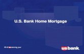 U.S. Bank Home Mortgage - mmp.maryland.gov€¦ · U.S. Bank’s File Review U.S. Bank Home Mortgage-MRBP staff performs a basic compliance review of the GFE document to ensure compliance