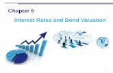 Chapter 5 Interest Rates and Bond Valuationcontents.kocw.net/document/Chapter_5.pdf · – Coupon payment: the regular interest payments (if fixed amount – level coupon). – Maturity
